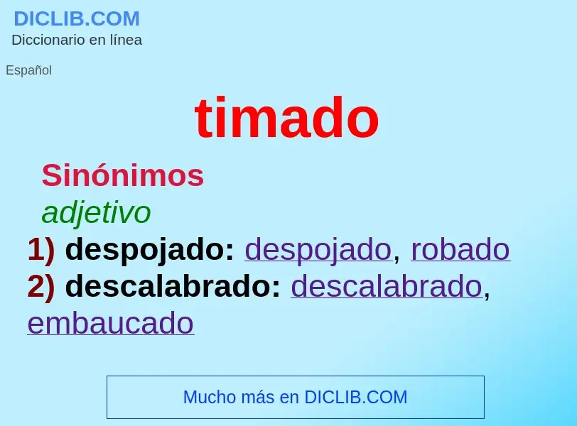 ¿Qué es timado? - significado y definición