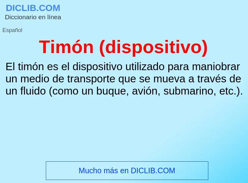 ¿Qué es Timón (dispositivo)? - significado y definición