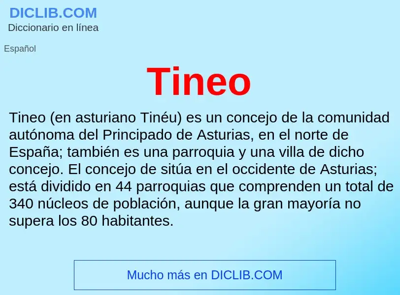 What is Tineo - meaning and definition