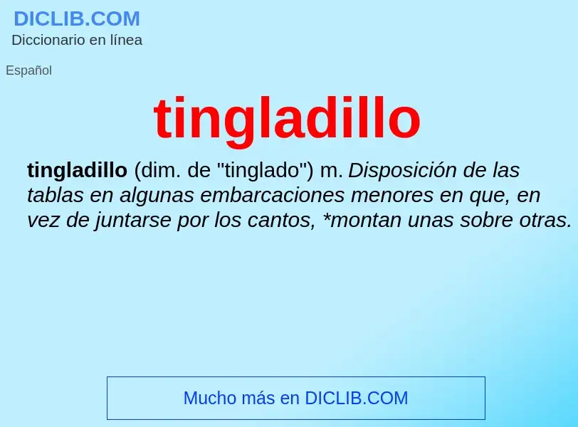 Что такое tingladillo - определение