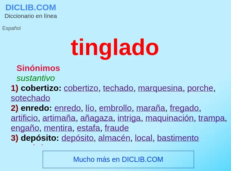 What is tinglado - meaning and definition