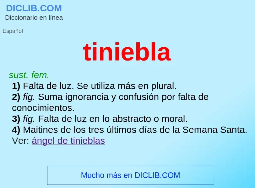 ¿Qué es tiniebla? - significado y definición