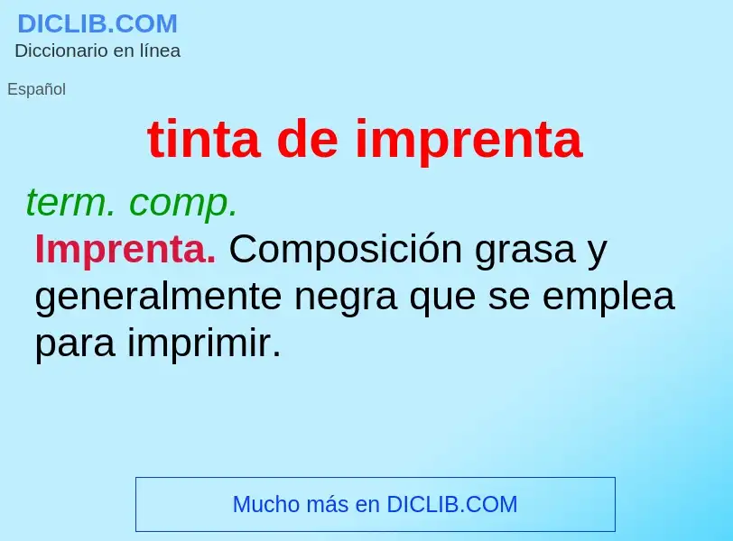 What is tinta de imprenta - meaning and definition