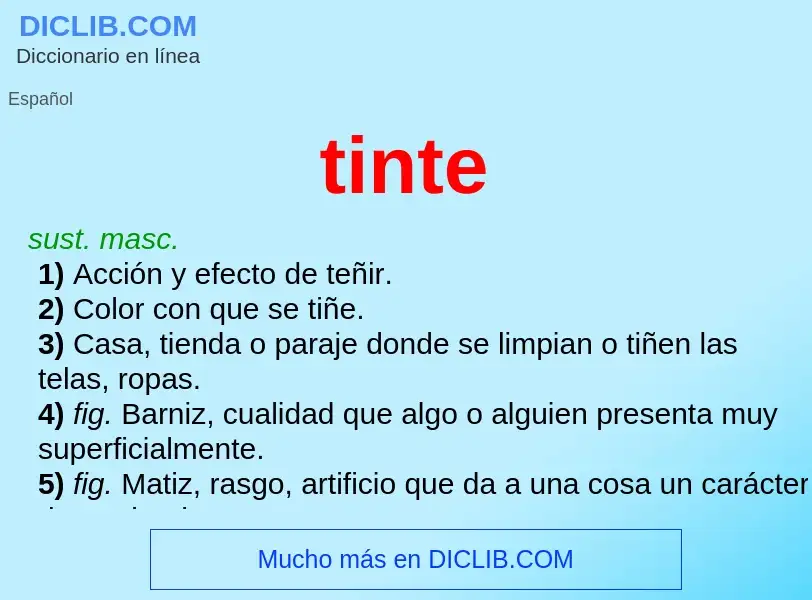 O que é tinte - definição, significado, conceito