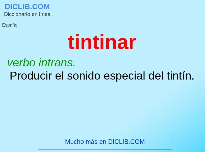 What is tintinar - meaning and definition