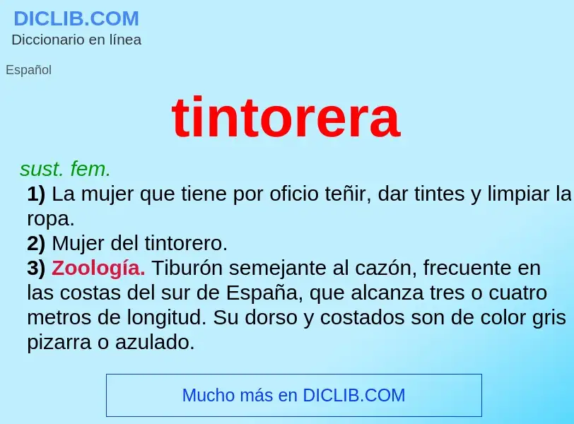 ¿Qué es tintorera? - significado y definición