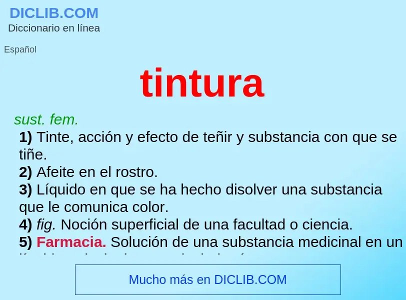 O que é tintura - definição, significado, conceito