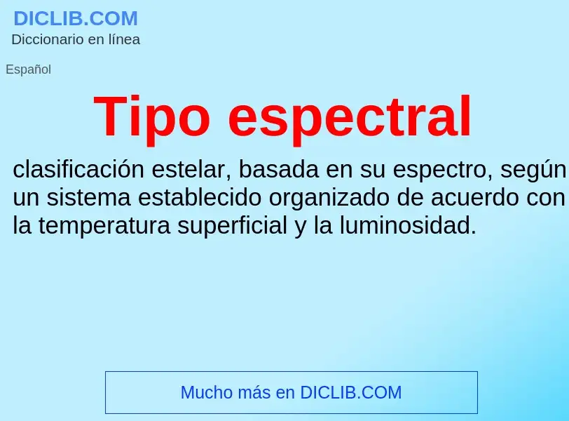 What is Tipo espectral - meaning and definition