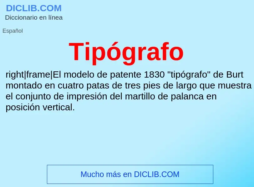 What is Tipógrafo - meaning and definition