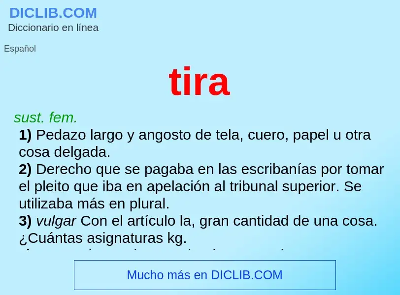 Wat is tira - definition