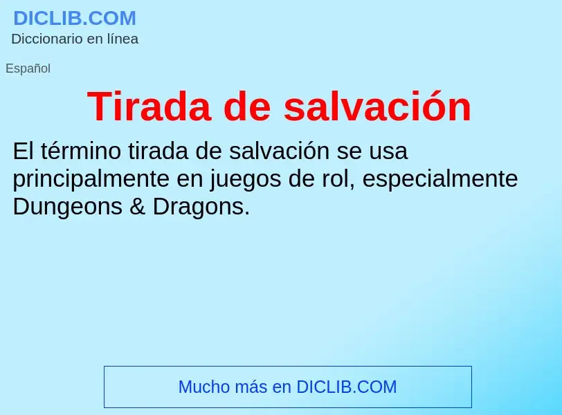 ¿Qué es Tirada de salvación? - significado y definición