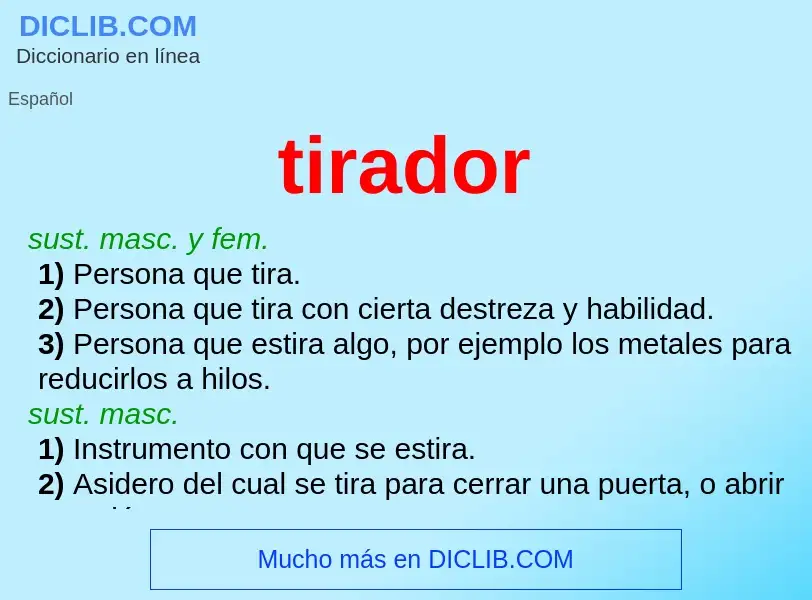 Wat is tirador - definition