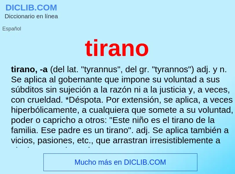 Was ist tirano - Definition