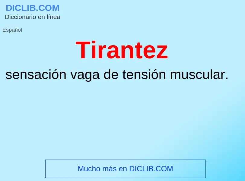 Wat is Tirantez - definition