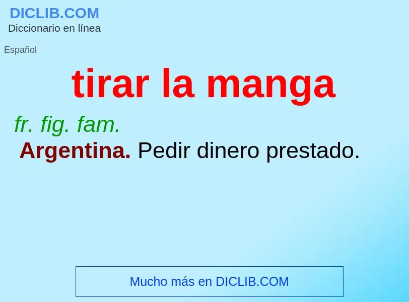 What is tirar la manga - definition