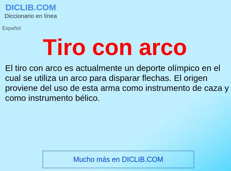 O que é Tiro con arco - definição, significado, conceito