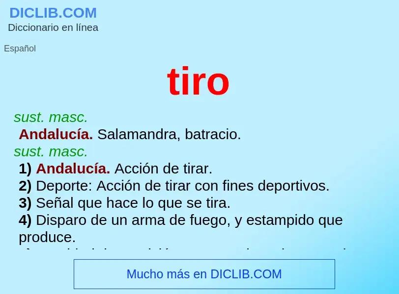 ¿Qué es tiro? - significado y definición