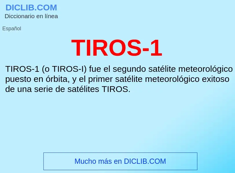 Qu'est-ce que TIROS-1 - définition