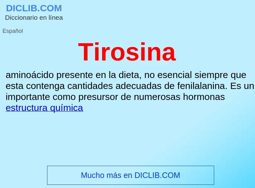 ¿Qué es Tirosina? - significado y definición