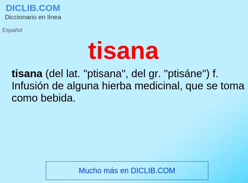 What is tisana - definition