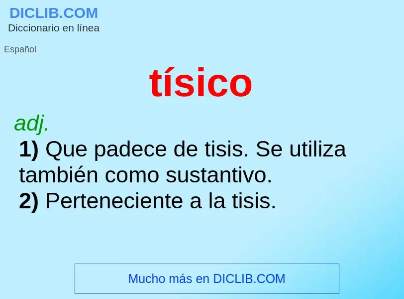 Wat is tísico - definition