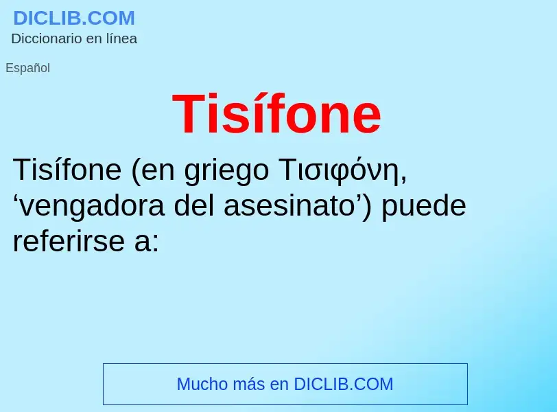 ¿Qué es Tisífone? - significado y definición