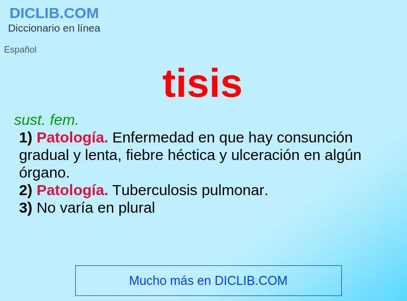 ¿Qué es tisis? - significado y definición