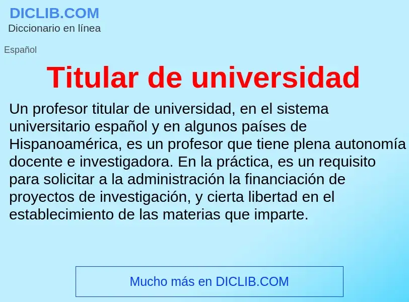 ¿Qué es Titular de universidad? - significado y definición