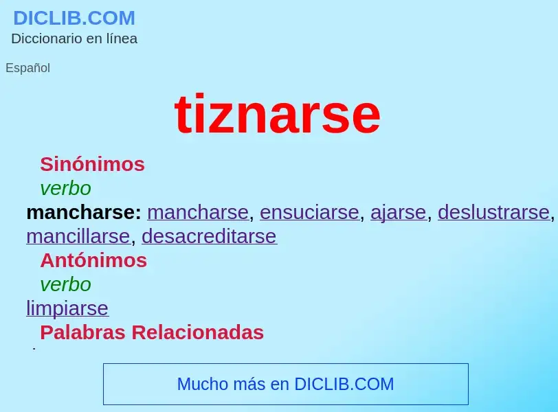 O que é tiznarse - definição, significado, conceito