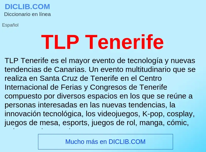 Qu'est-ce que TLP Tenerife - définition