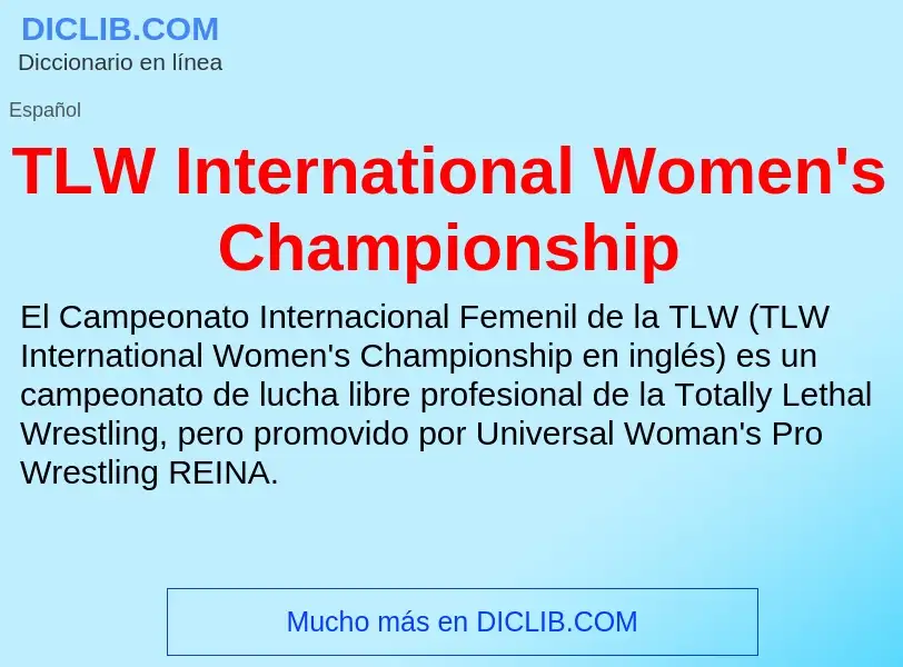 Что такое TLW International Women's Championship - определение