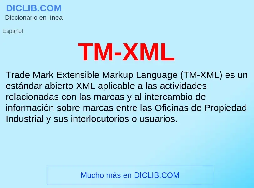 Che cos'è TM-XML - definizione