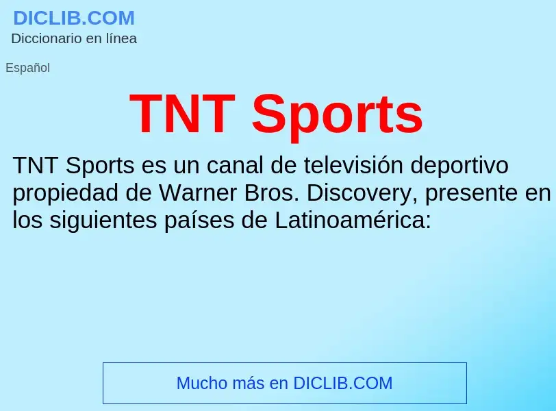 Qu'est-ce que TNT Sports - définition