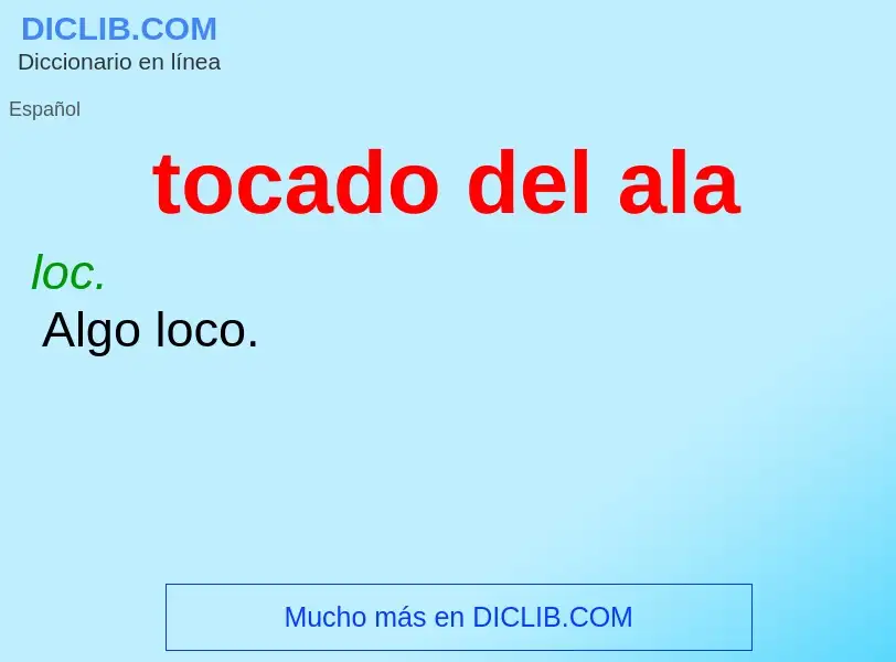 ¿Qué es tocado del ala? - significado y definición