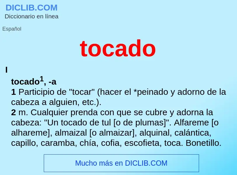 Was ist tocado - Definition