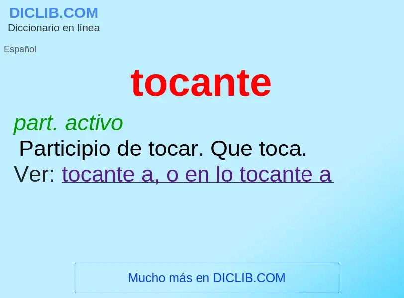 Was ist tocante - Definition