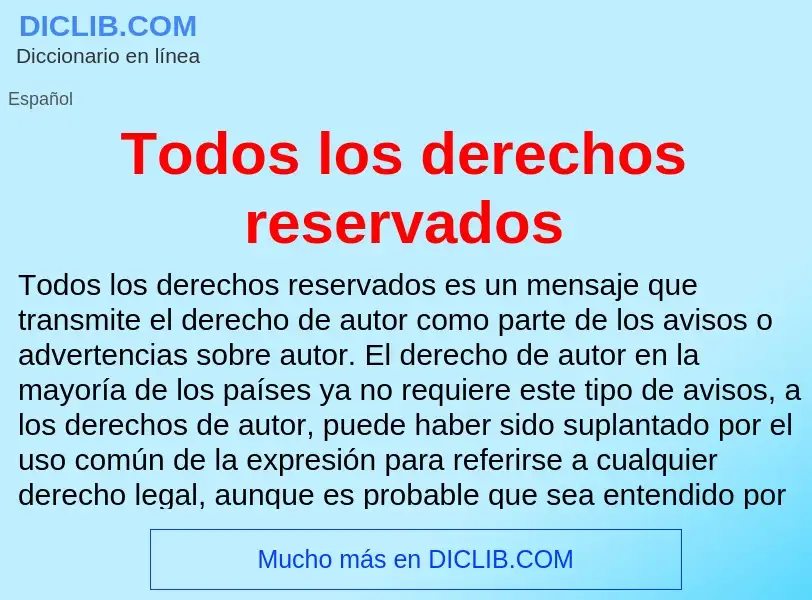 Что такое Todos los derechos reservados - определение