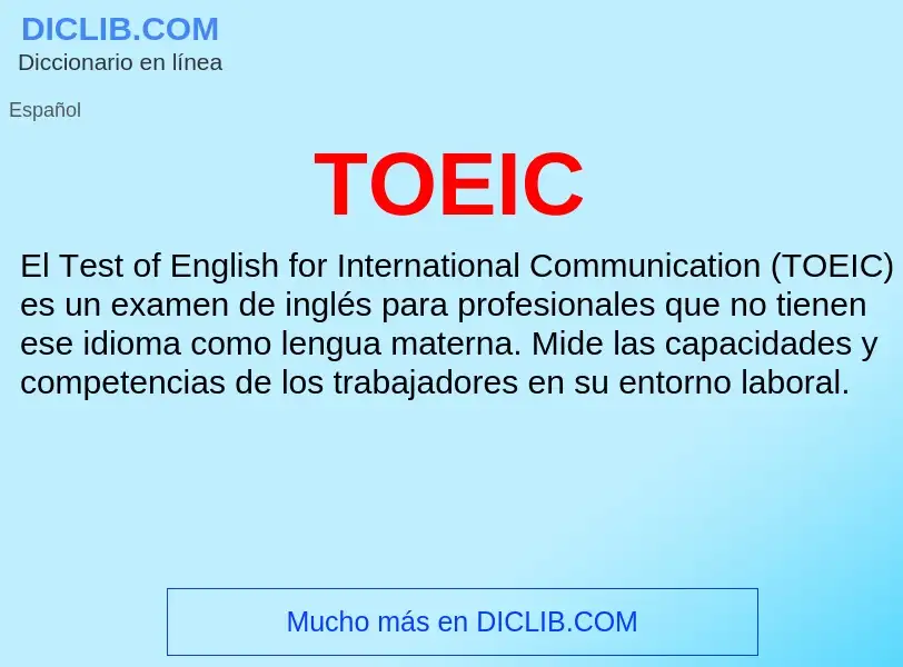 Qu'est-ce que TOEIC - définition