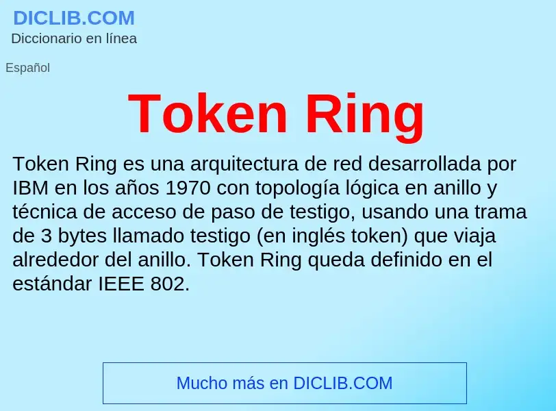 ¿Qué es Token Ring? - significado y definición