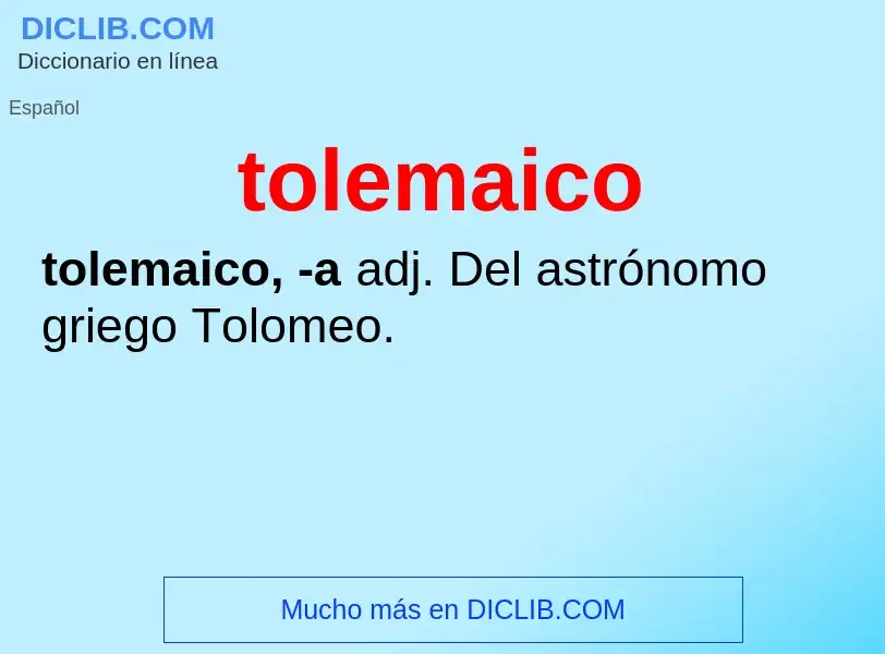 Что такое tolemaico - определение