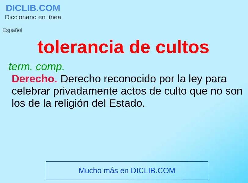 Was ist tolerancia de cultos - Definition