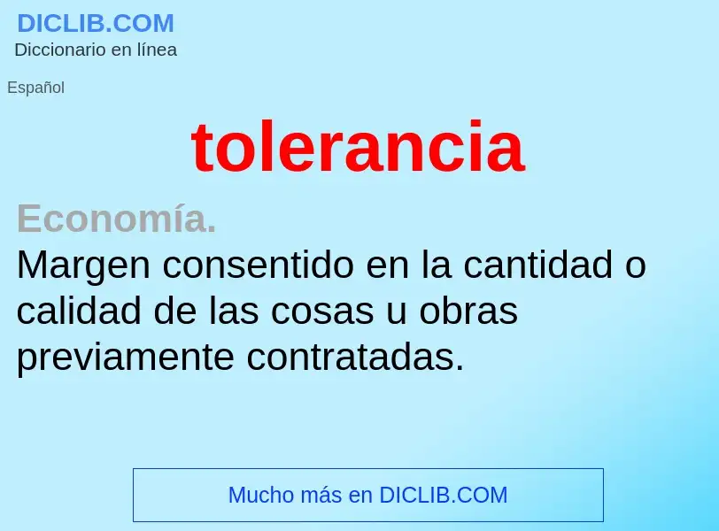 What is tolerancia - definition