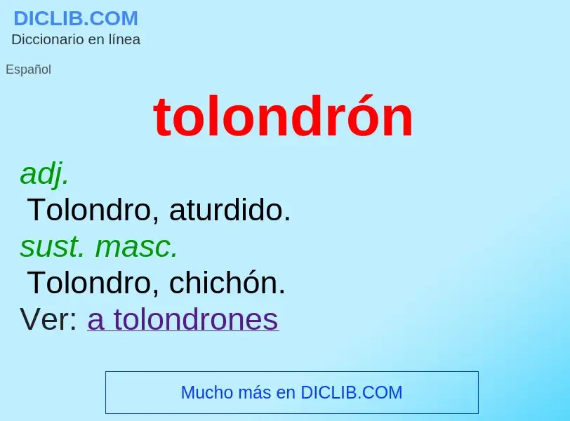 Что такое tolondrón - определение