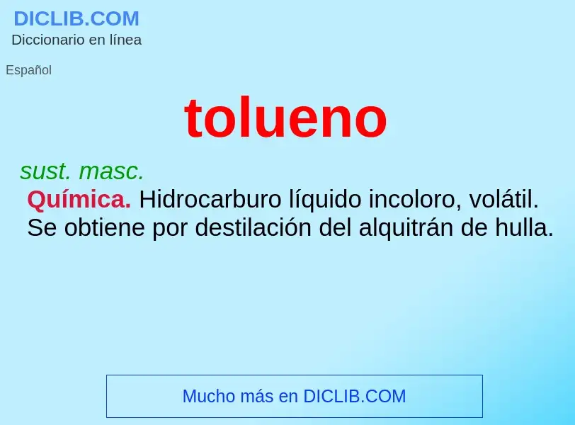 ¿Qué es tolueno? - significado y definición