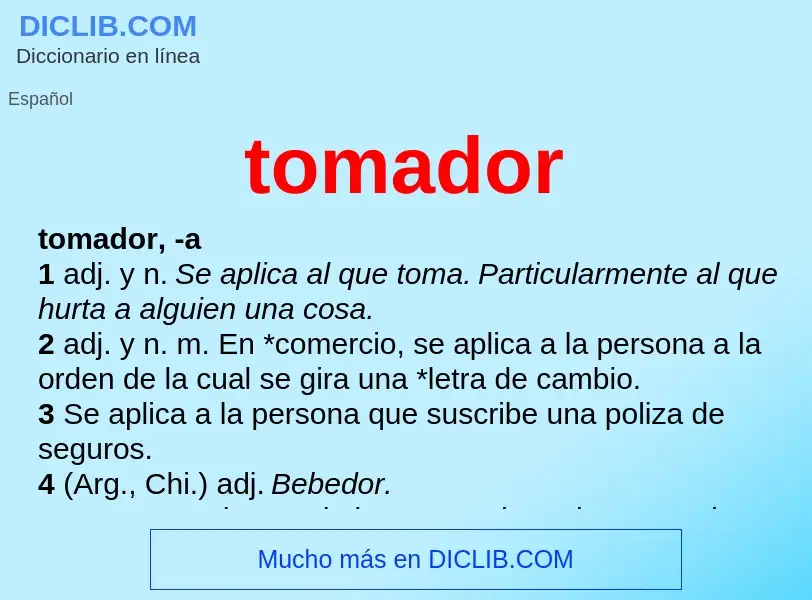 What is tomador - meaning and definition