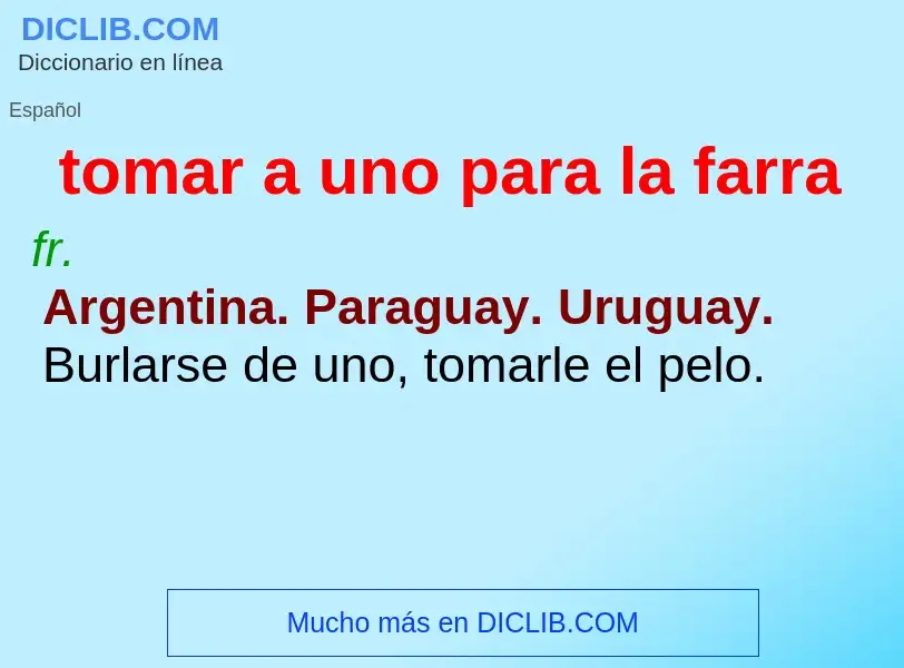 O que é tomar a uno para la farra - definição, significado, conceito