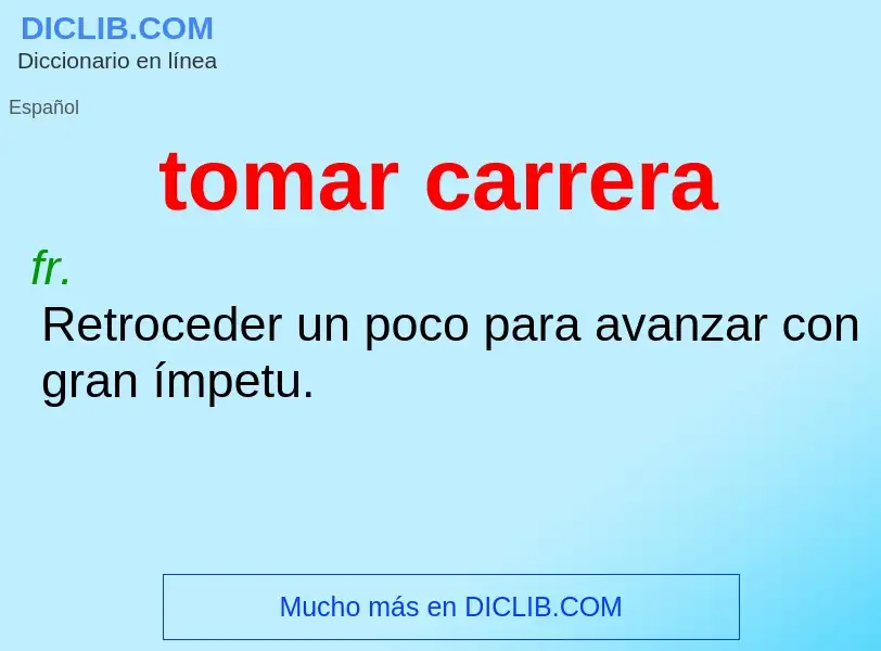 Wat is tomar carrera - definition