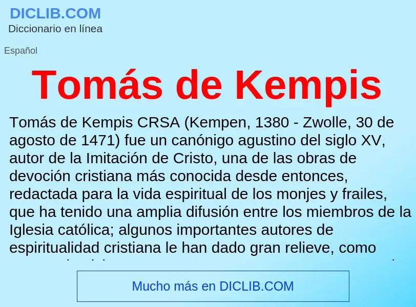 Che cos'è Tomás de Kempis - definizione