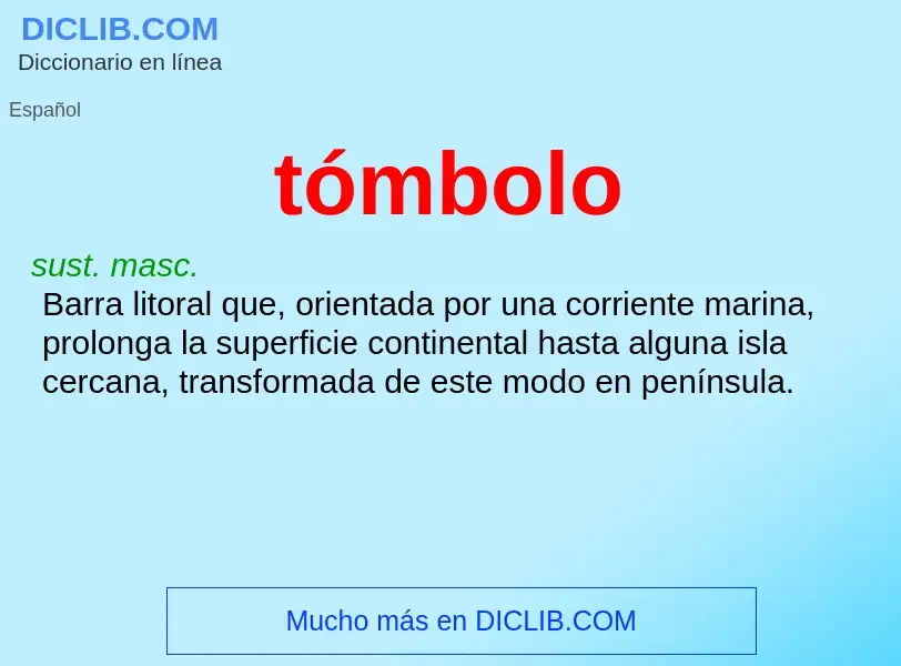 Wat is tómbolo - definition