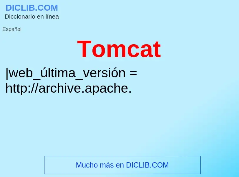 O que é Tomcat - definição, significado, conceito